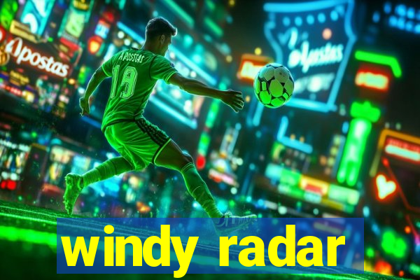 windy radar